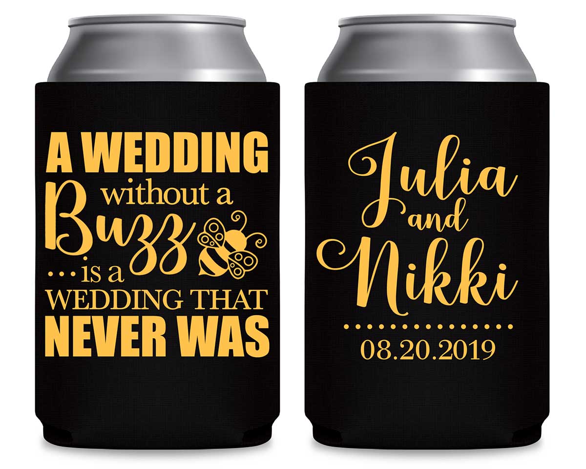 A Wedding Without A Buzz 1A Foldable Can Koozies Wedding Gifts for Guests