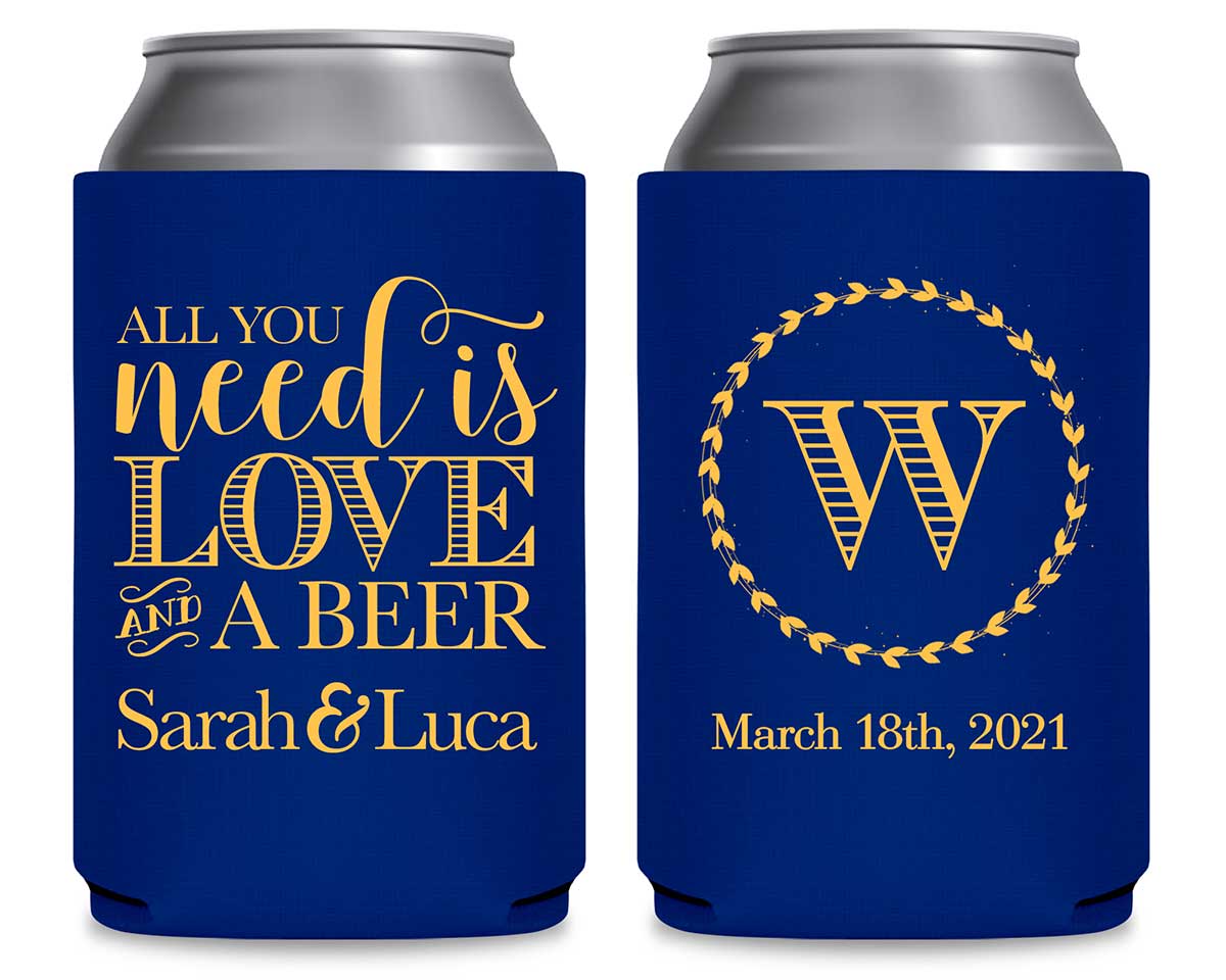 All You Need Is Love And A Beer 1A Foldable Can Koozies Wedding Gifts for Guests