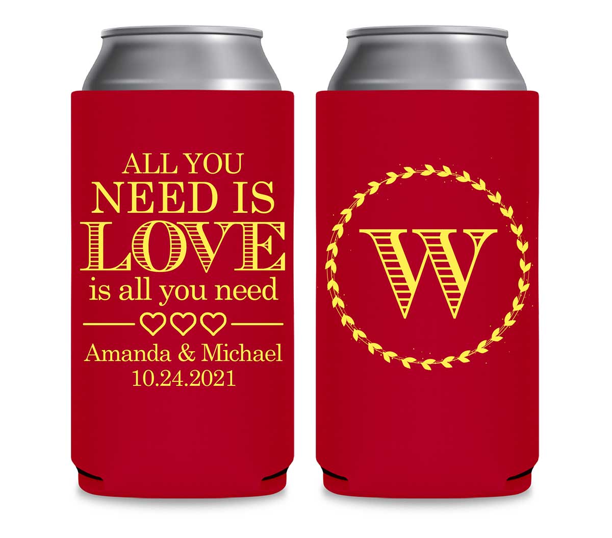 All You Need Is Love Is All You Need 1B Foldable 12 oz Slim Can Koozies Wedding Gifts for Guests