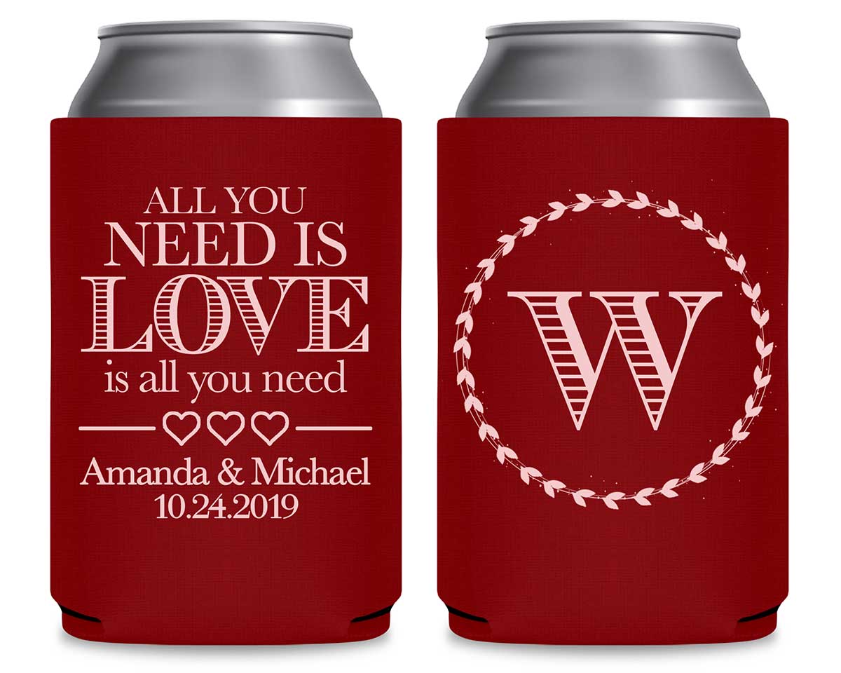 All You Need Is Love Is All You Need 1B Foldable Can Koozies Wedding Gifts for Guests