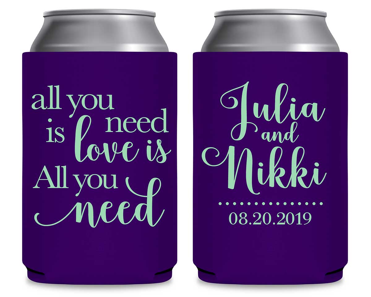 All You Need Is Love Is All You Need 2A Foldable Can Koozies Wedding Gifts for Guests