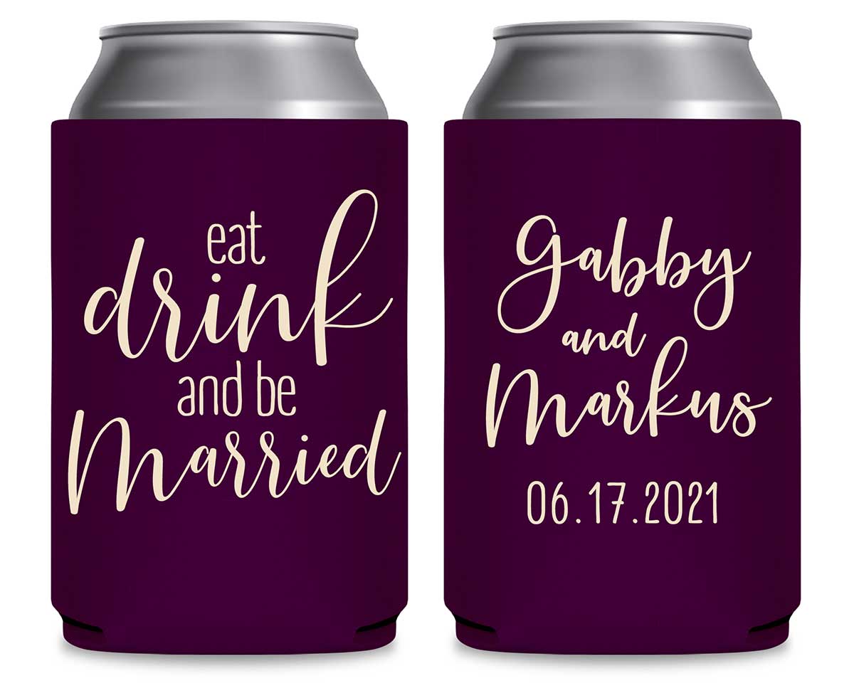 Eat Drink And Be Married 7A Foldable Can Koozies Wedding Gifts for Guests
