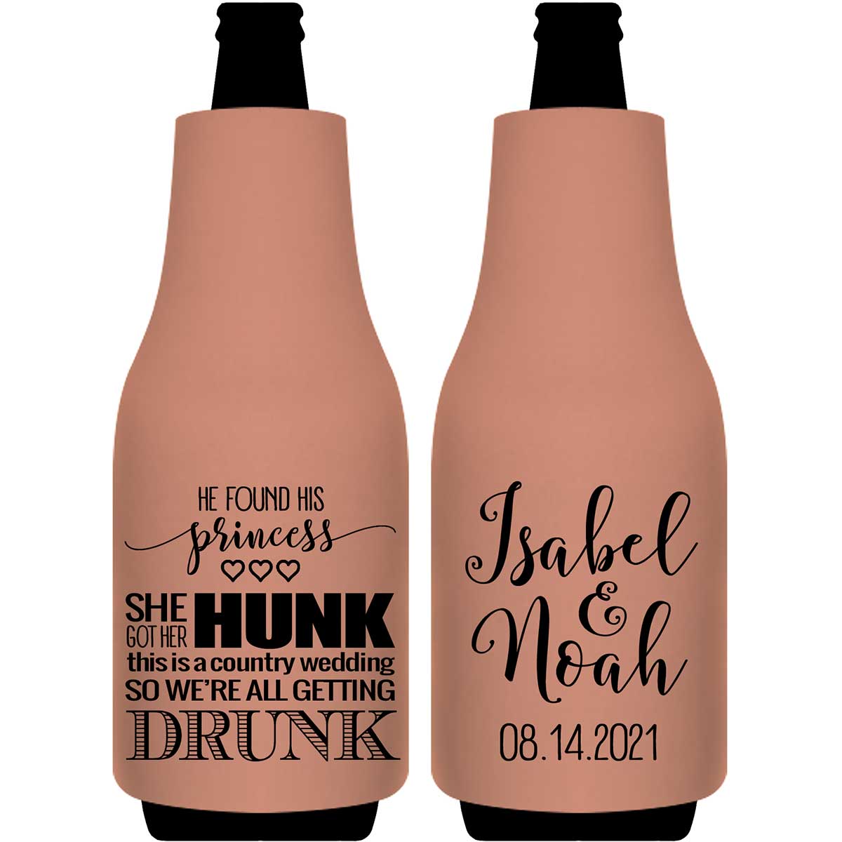 He Found His Princess She Got Her Hunk 1A Foldable Bottle Sleeve Koozies Wedding Gifts for Guests
