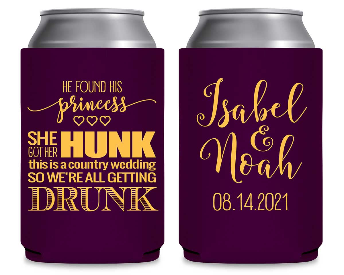 He Found His Princess She Got Her Hunk 1A Foldable Can Koozies Wedding Gifts for Guests