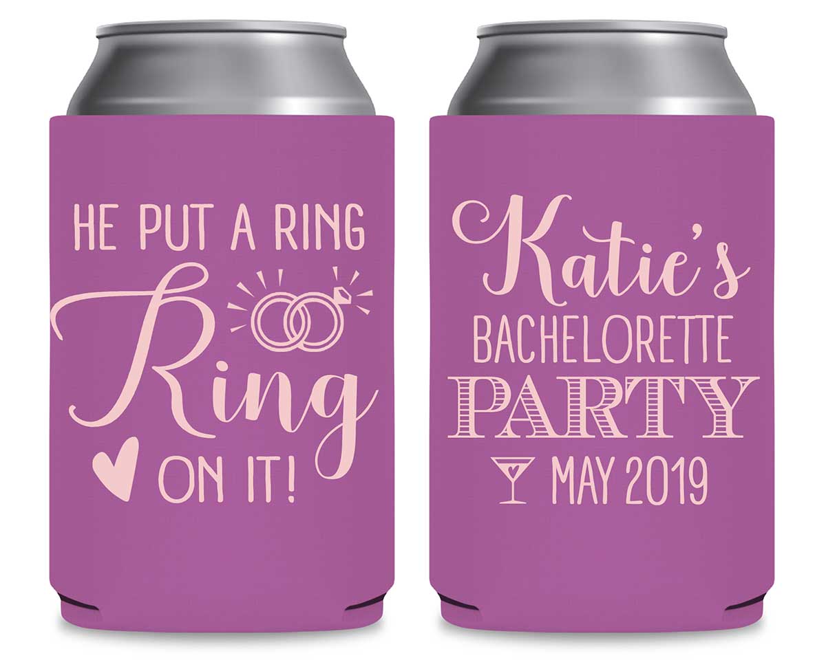 He Put A Ring On It Bachelorette 1A Foldable Can Koozies Wedding Gifts for Guests