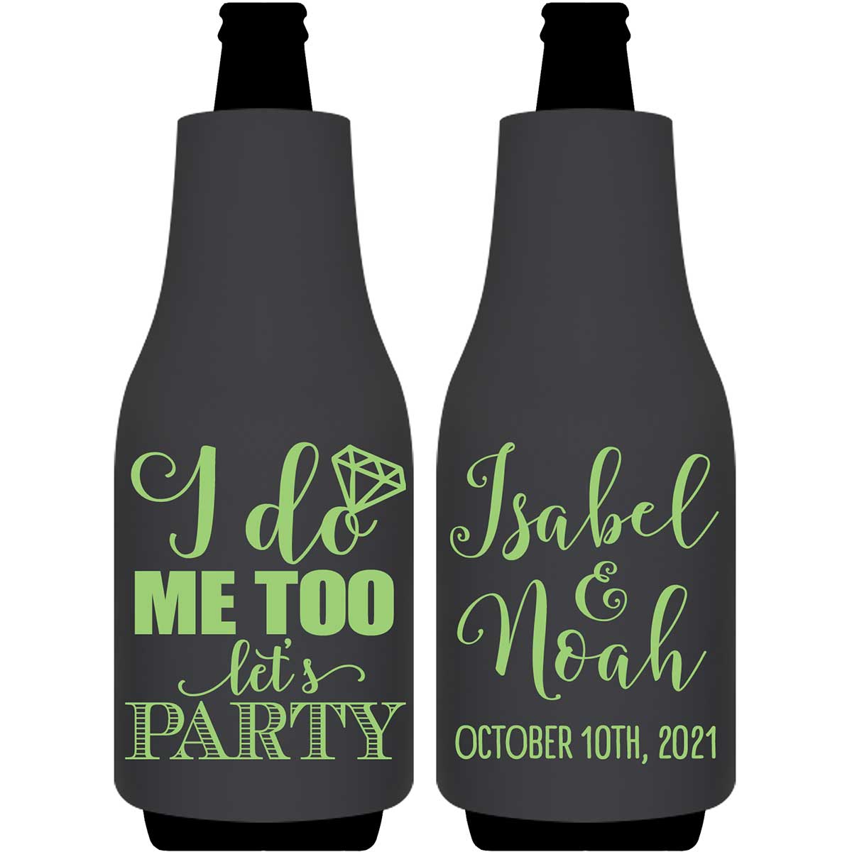 I Do Me Too Let's Party 2A Foldable Bottle Sleeve Koozies Wedding Gifts for Guests