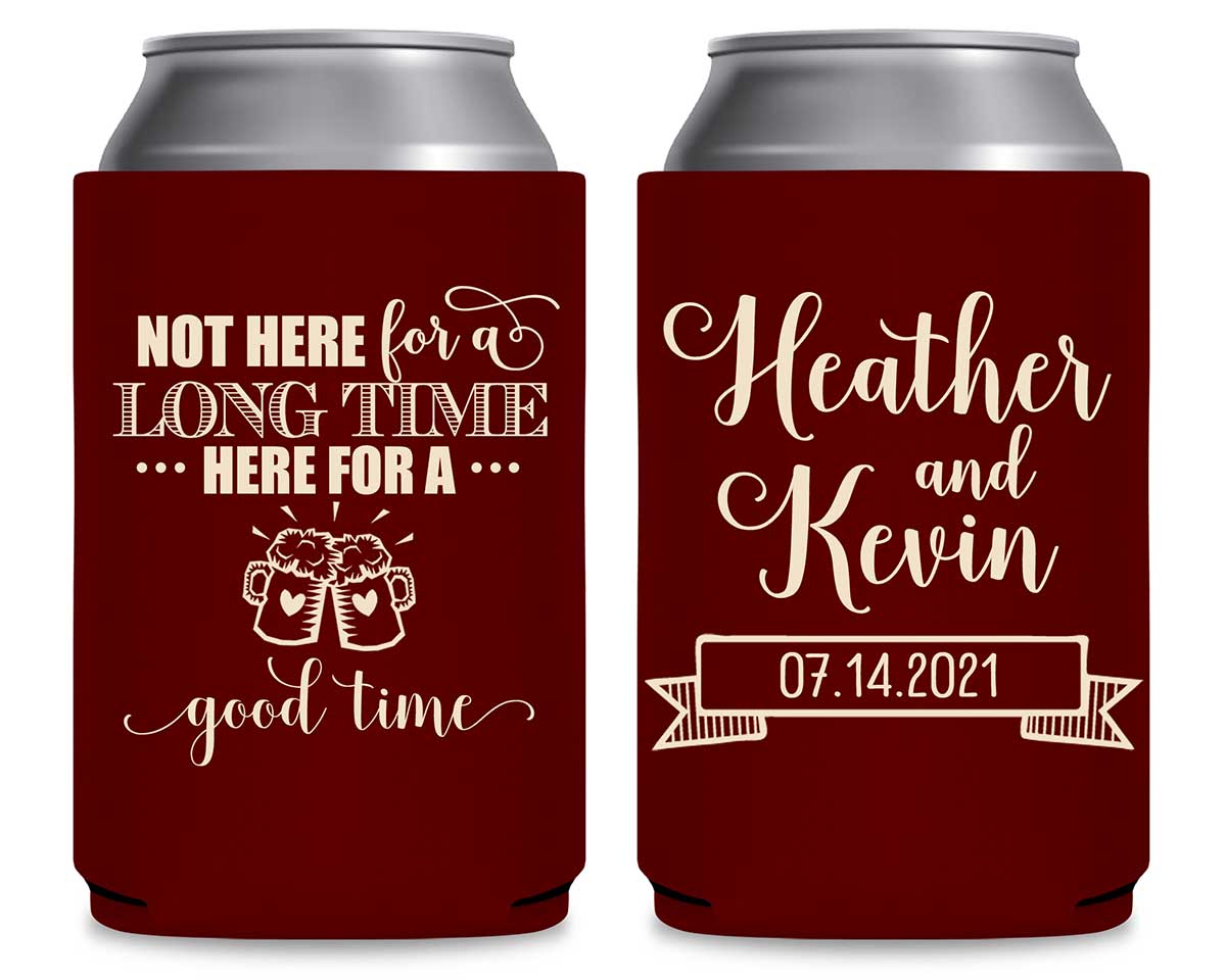 Not Here For A Long Time 1A Foldable Can Koozies Wedding Gifts for Guests