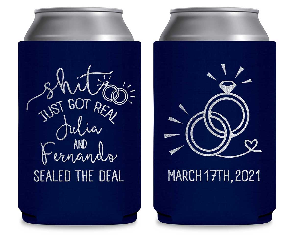 Shit Just Got Real 1B Foldable Can Koozies Wedding Gifts for Guests