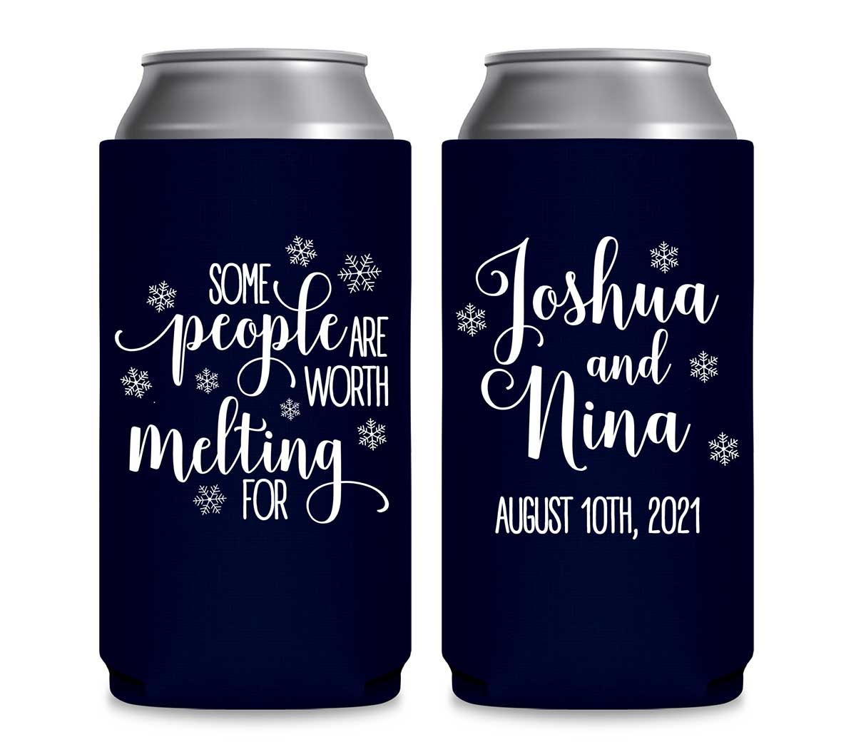 Some People Are Worth Melting For 1A Foldable 12 oz Slim Can Koozies Wedding Gifts for Guests