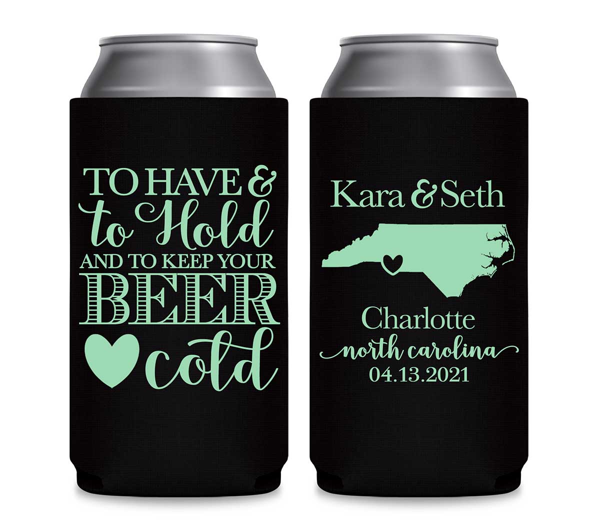 To Have & To Hold Keep Your Beer Cold 1B Foldable 12 oz Slim Can Koozies Wedding Gifts for Guests