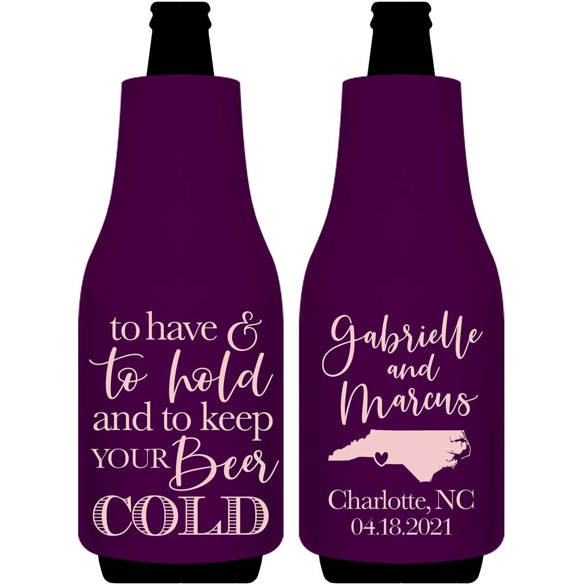 To Have & To Hold Keep Your Beer Cold 2B Foldable Bottle Sleeve Koozies Wedding Gifts for Guests
