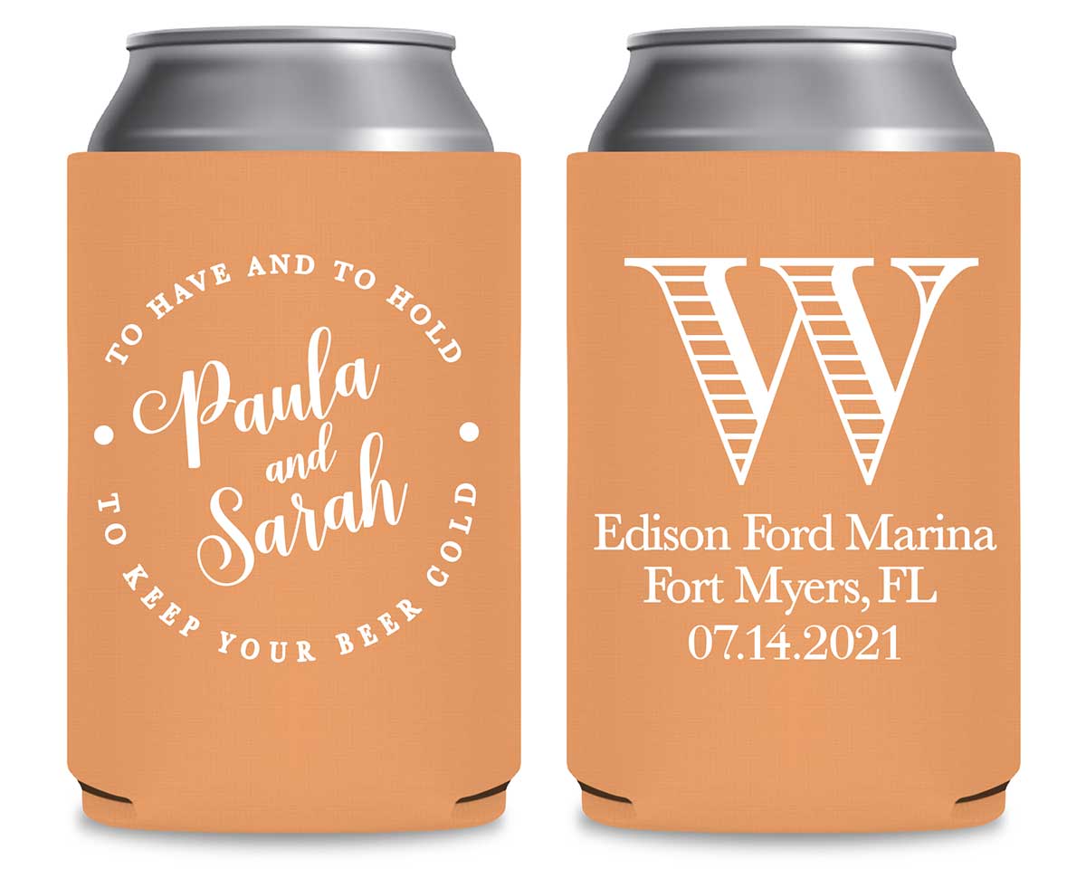 To Have & To Hold Keep Your Beer Cold 3A Foldable Can Koozies Wedding Gifts for Guests