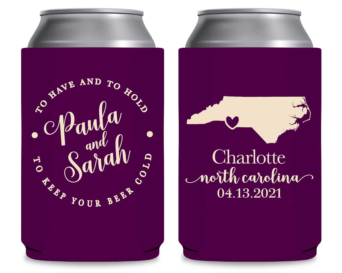 To Have & To Hold Keep Your Beer Cold 3B Foldable Can Koozies Wedding Gifts for Guests