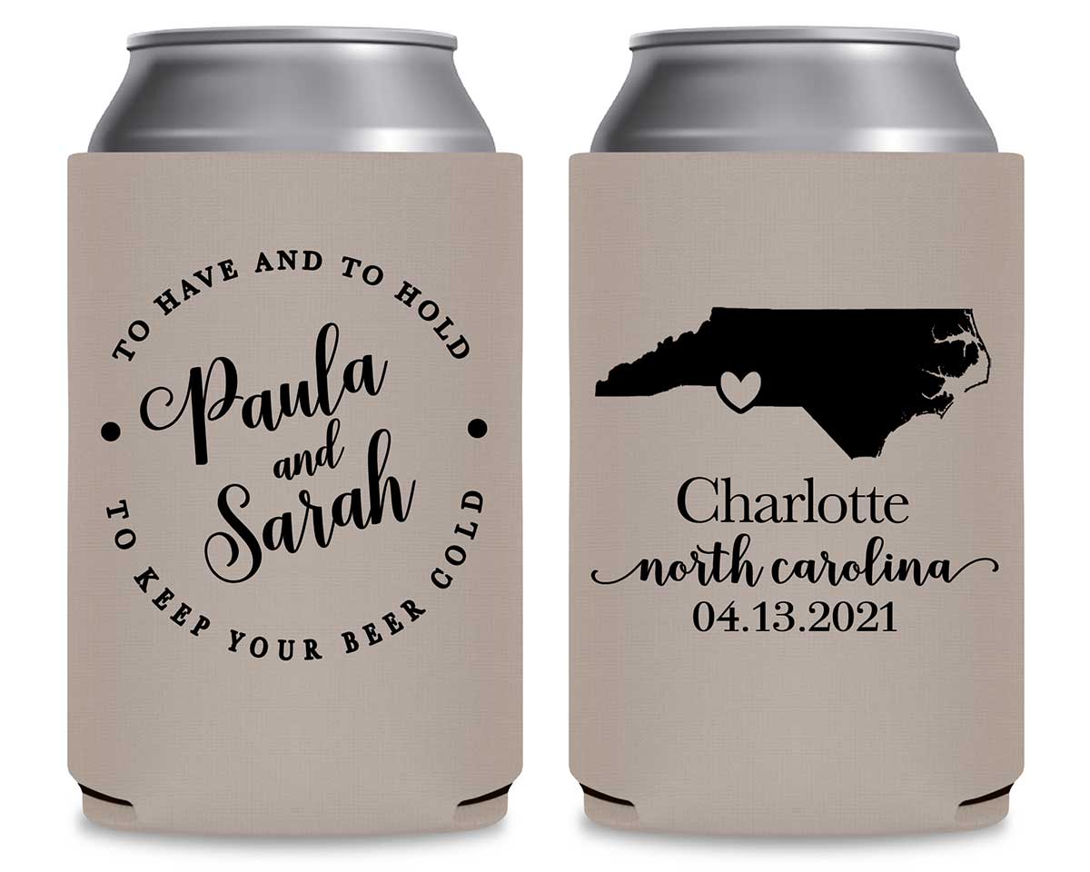 To Have & To Hold Keep Your Beer Cold 3B Foldable Can Koozies Wedding Gifts for Guests