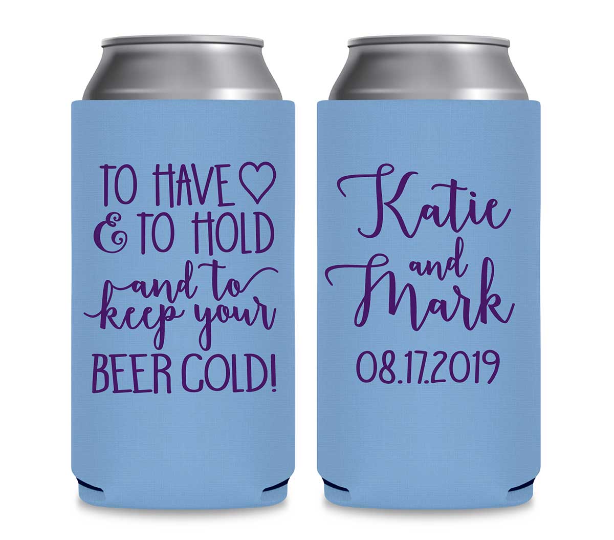 To Have & To Hold Keep Your Beer Cold 4A Foldable 12 oz Slim Can Koozies Wedding Gifts for Guests