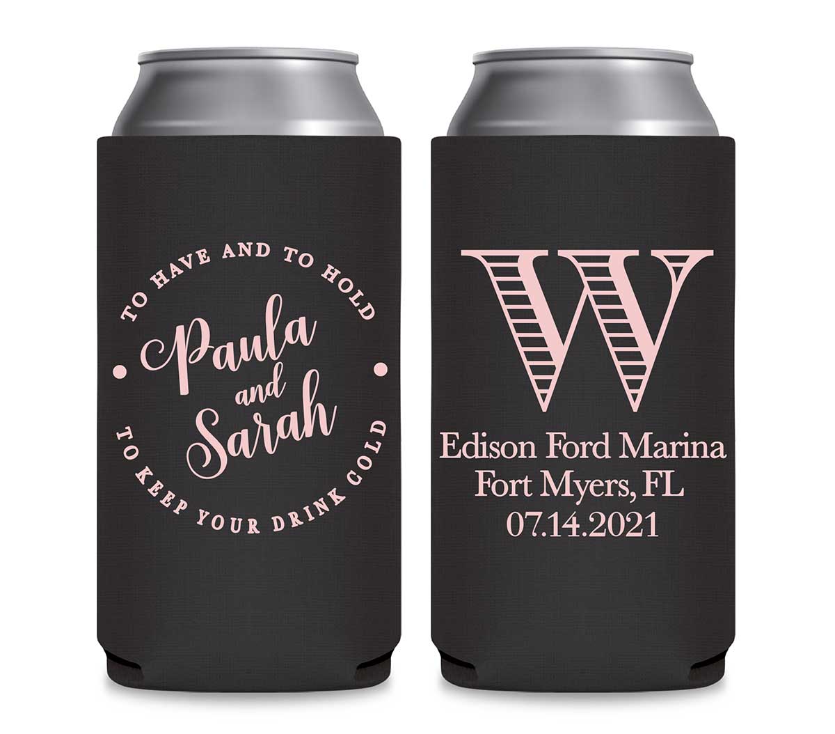 To Have & To Hold Keep Your Drink Cold 3A Foldable 12 oz Slim Can Koozies Wedding Gifts for Guests
