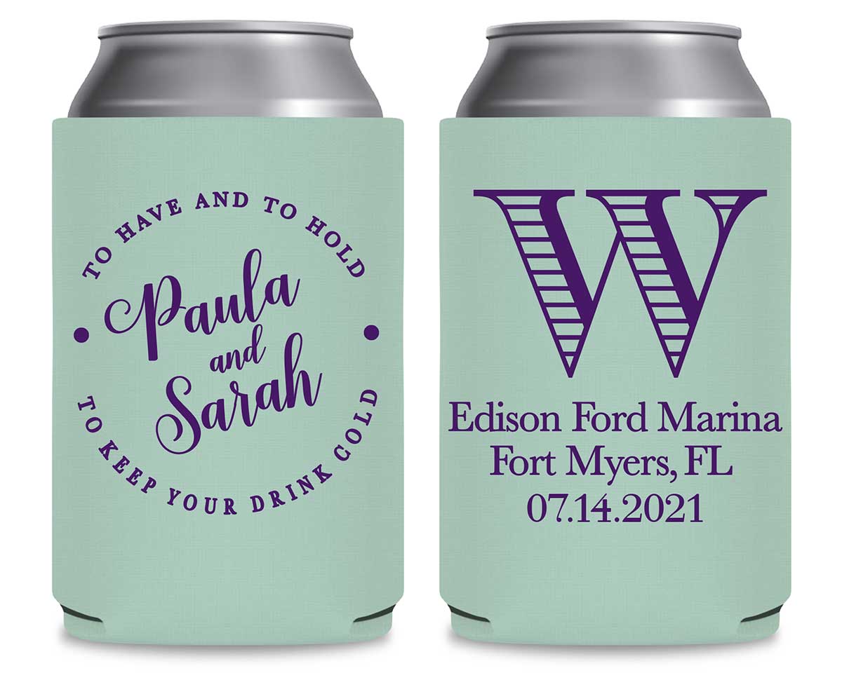 To Have & To Hold Keep Your Drink Cold 3A Foldable Can Koozies Wedding Gifts for Guests