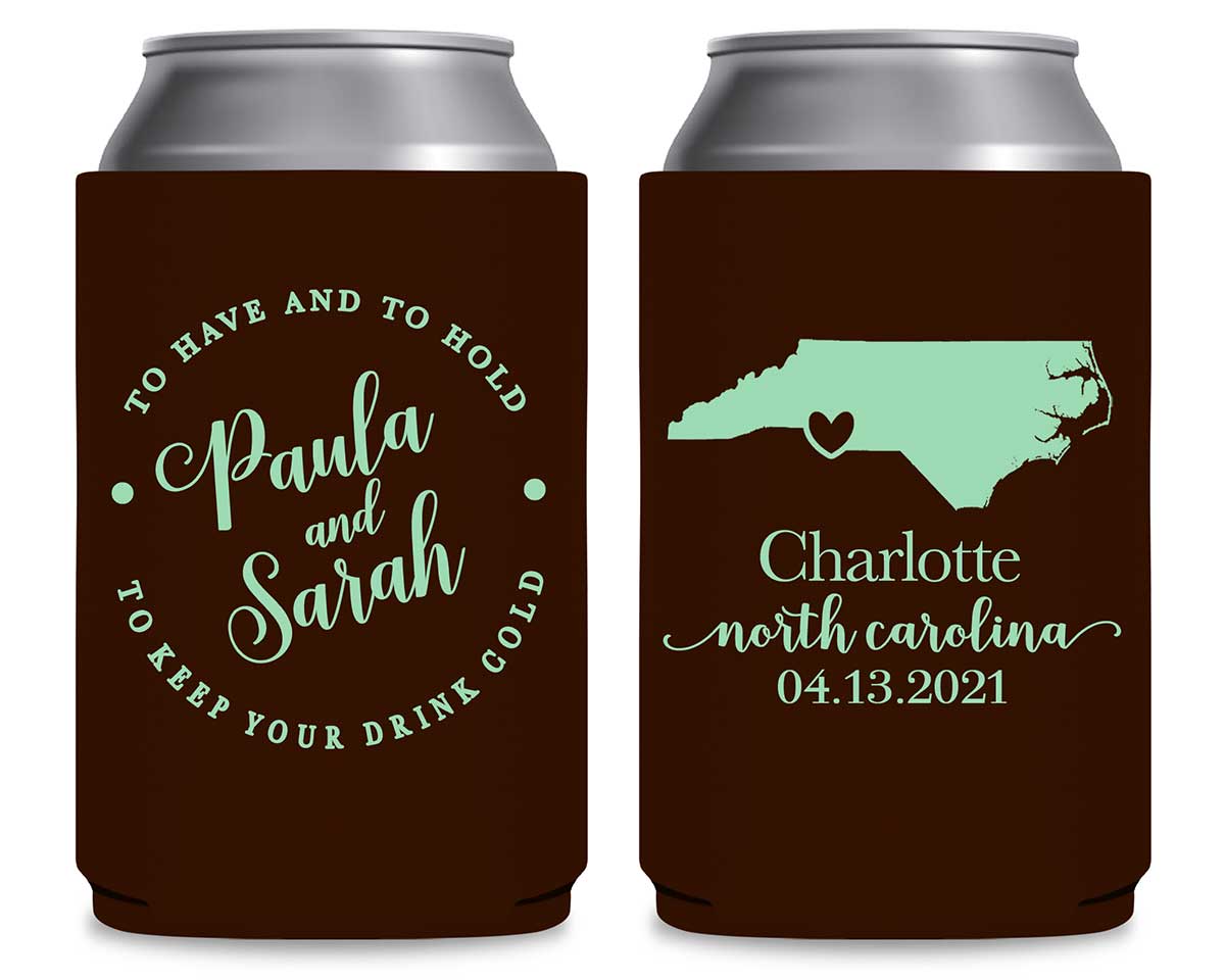 To Have & To Hold Keep Your Drink Cold 3B Foldable Can Koozies Wedding Gifts for Guests