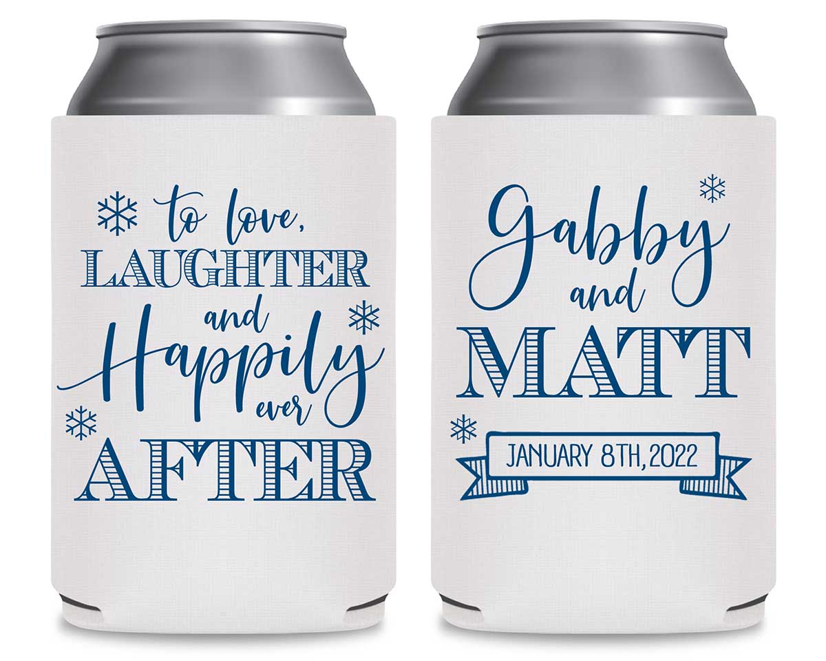 To Love Laughter & Happily Ever After 3B Foldable Can Koozies Wedding Gifts for Guests
