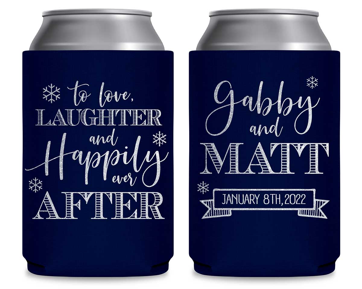 To Love Laughter & Happily Ever After 3B Foldable Can Koozies Wedding Gifts for Guests