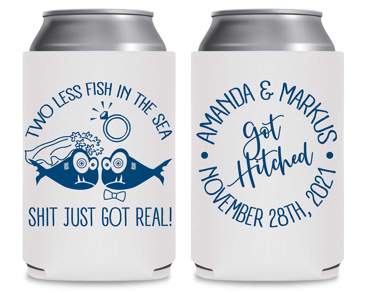 Two Less Fish In The Fish 3A Shit Just Got Real Foldable Can Koozies Wedding Gifts for Guests