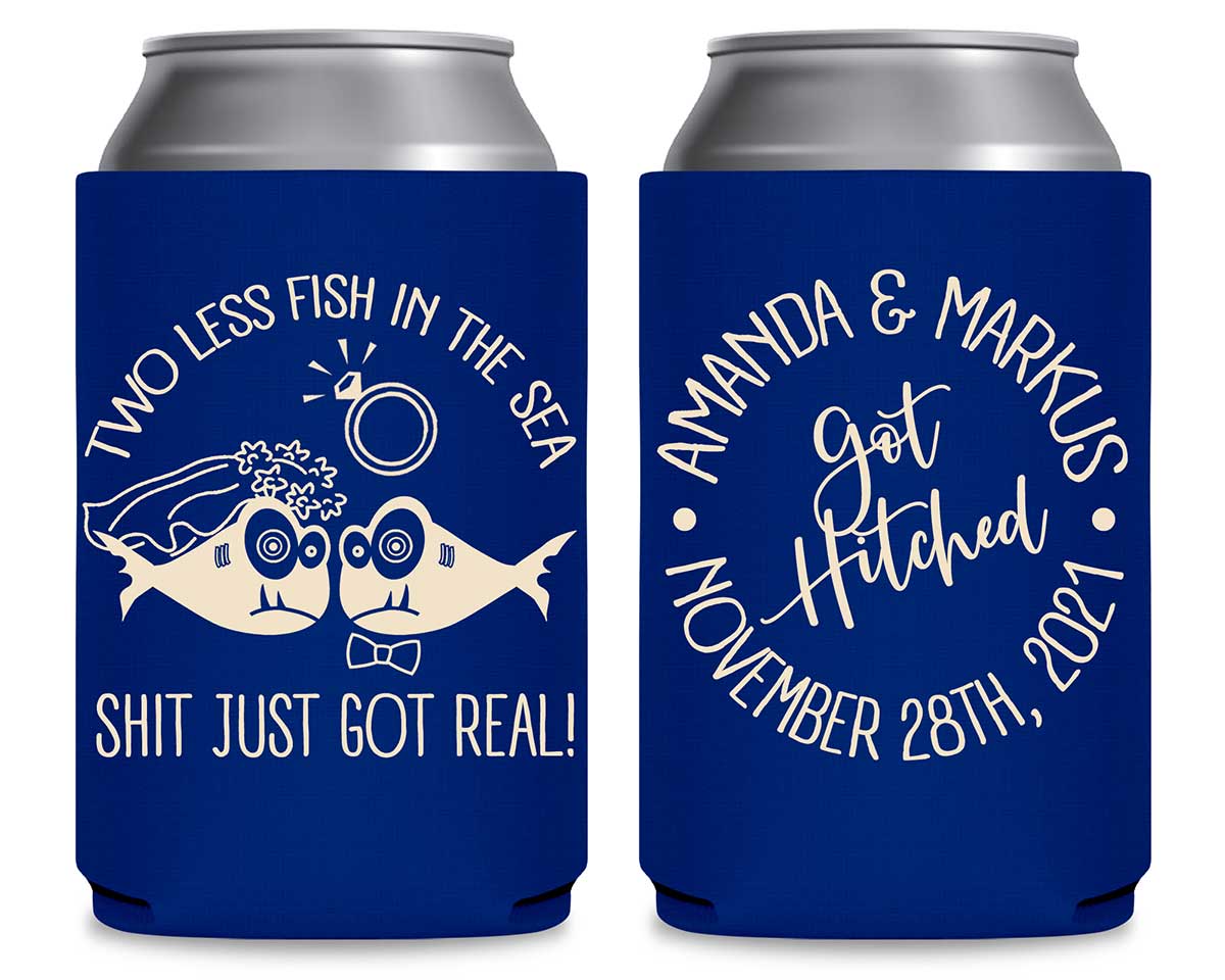 Two Less Fish In The Fish 3A Shit Just Got Real Foldable Can Koozies Wedding Gifts for Guests
