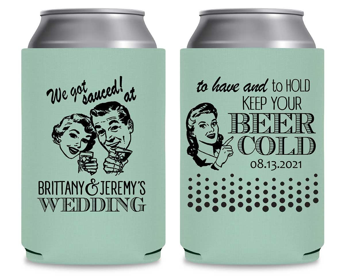 We Got Sauced At The Wedding 1A Foldable Can Koozies Wedding Gifts for Guests