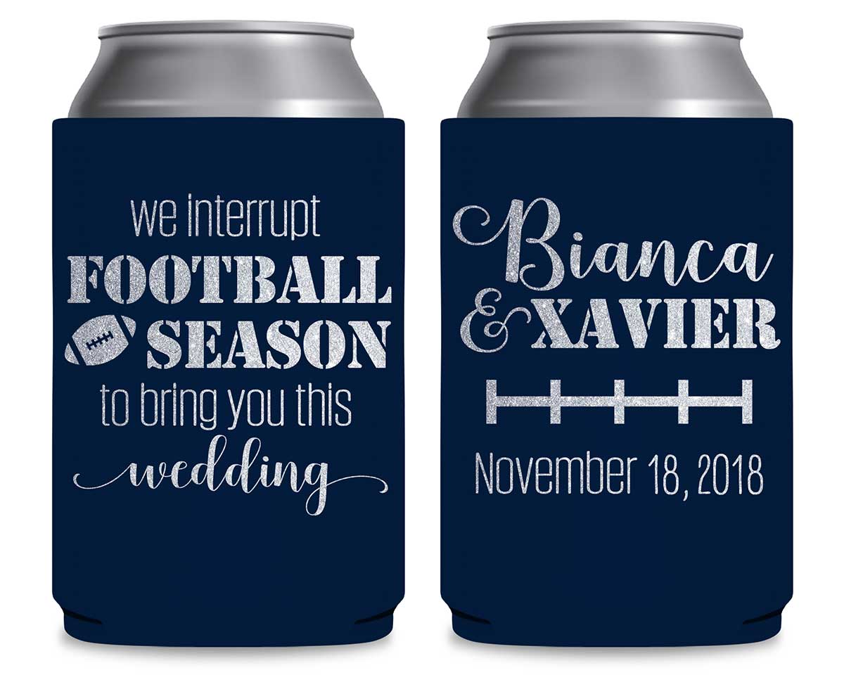 We Interrupt Football Season For This Wedding 1A Foldable Can Koozies Wedding Gifts for Guests