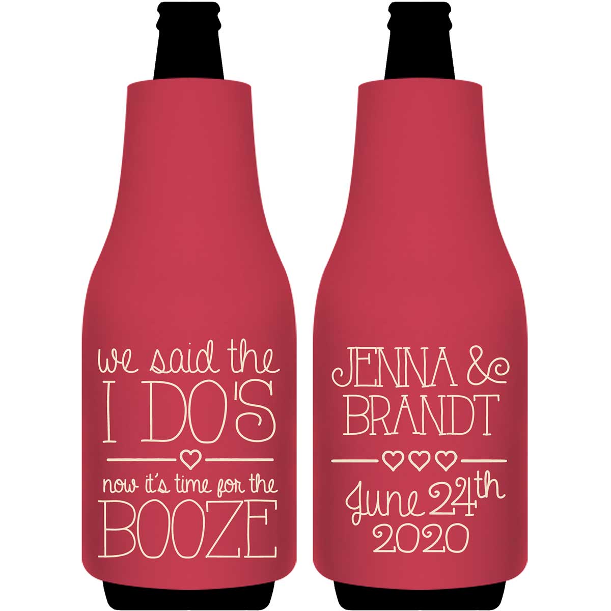 We Said The I Do's Now It's Time For The Booze 1A Foldable Bottle Sleeve Koozies Wedding Gifts for Guests