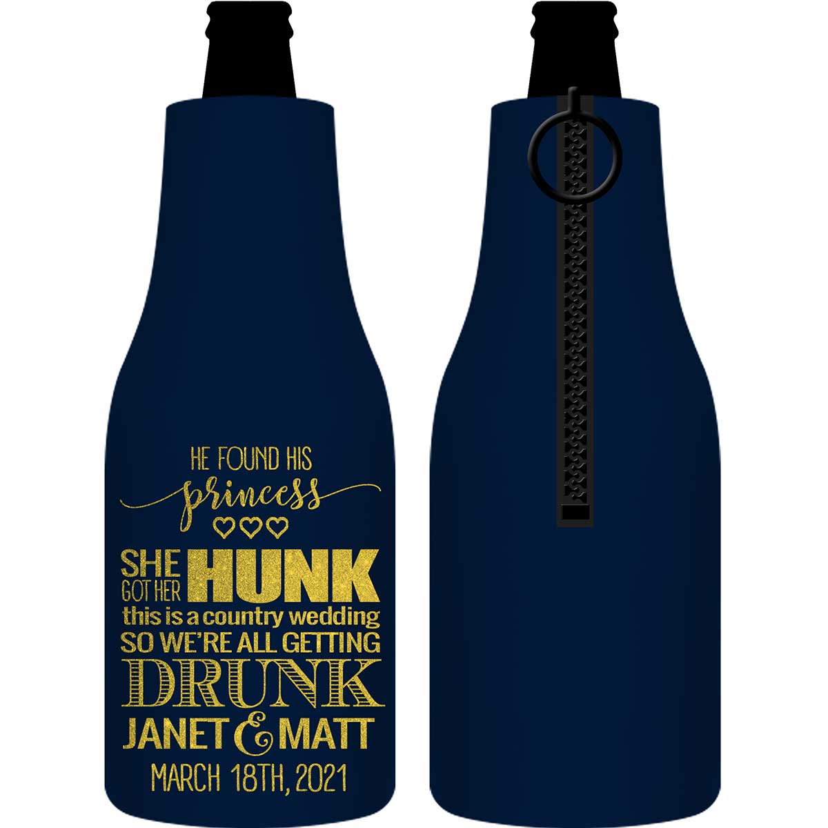 He Found His Princess She Got Her Hunk 1A Foldable Zippered Bottle Koozies Wedding Gifts for Guests