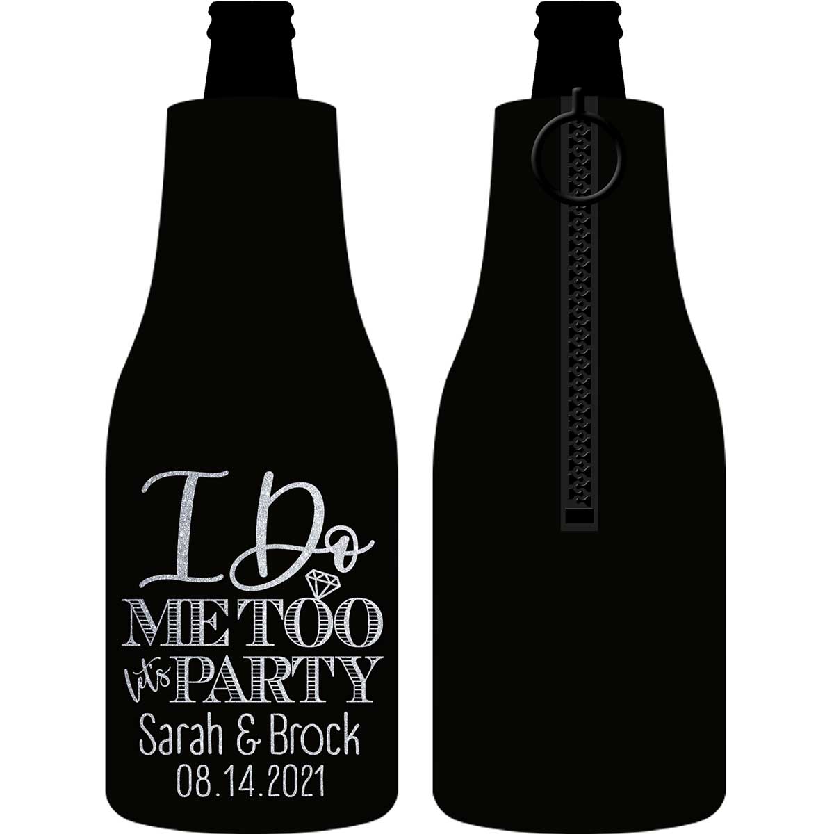 I Do Me Too Let's Party 1A Foldable Zippered Bottle Koozies Wedding Gifts for Guests