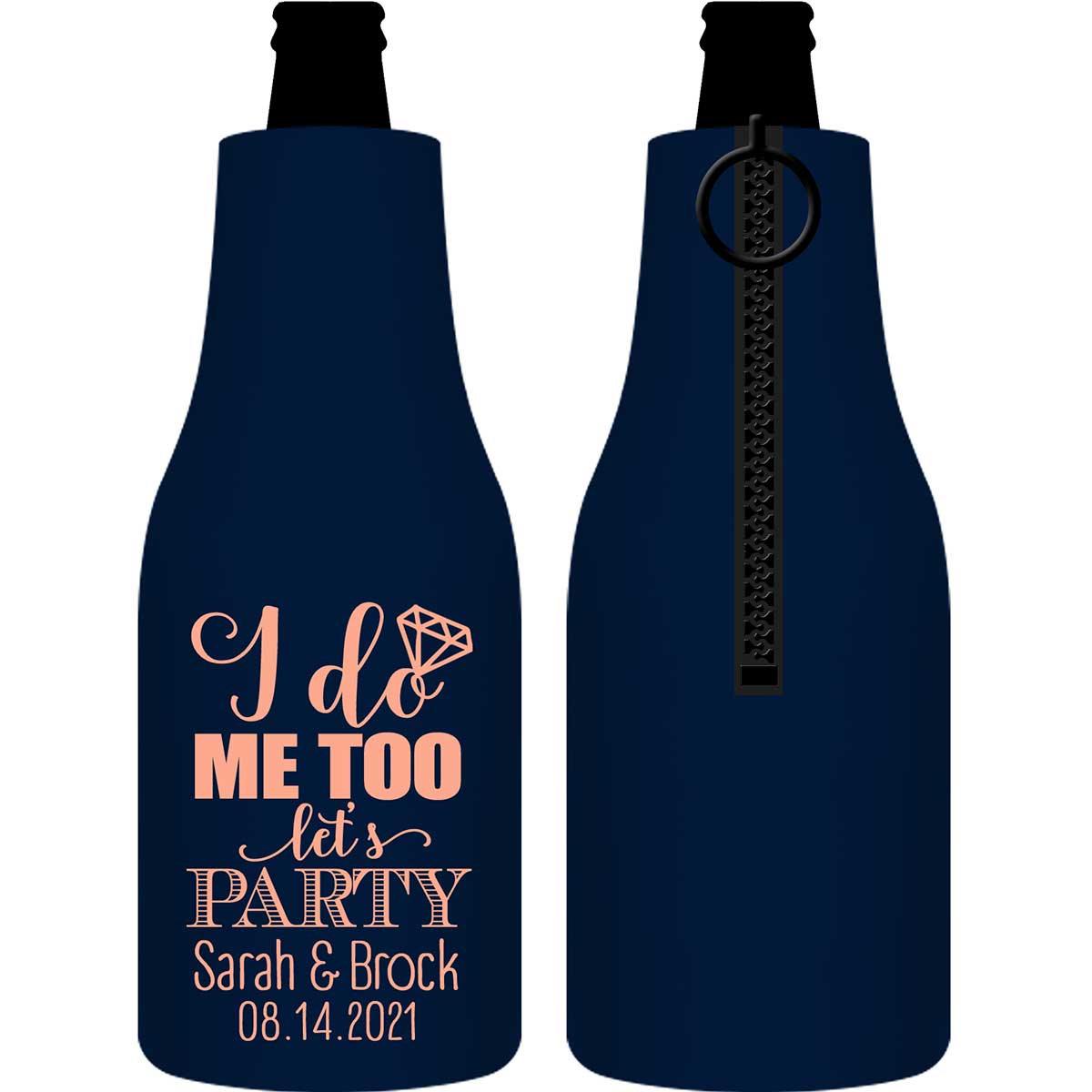 I Do Me Too Let's Party 2A Foldable Zippered Bottle Koozies Wedding Gifts for Guests