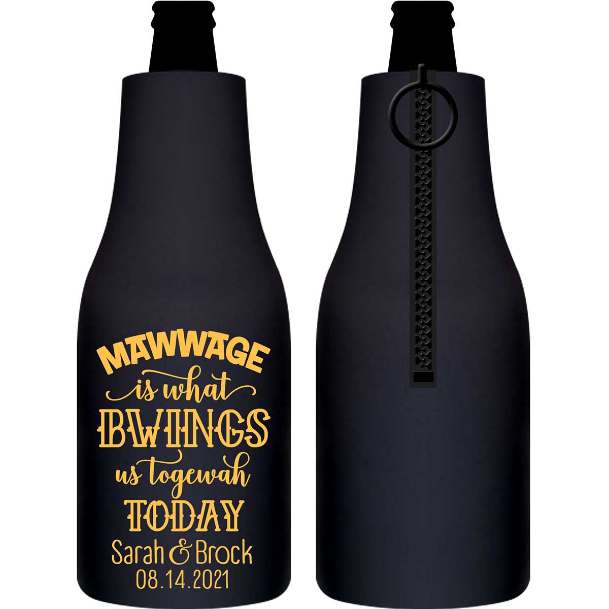 Mawwage Is What Bwings Us Togewah Today 1A Foldable Zippered Bottle Koozies Wedding Gifts for Guests