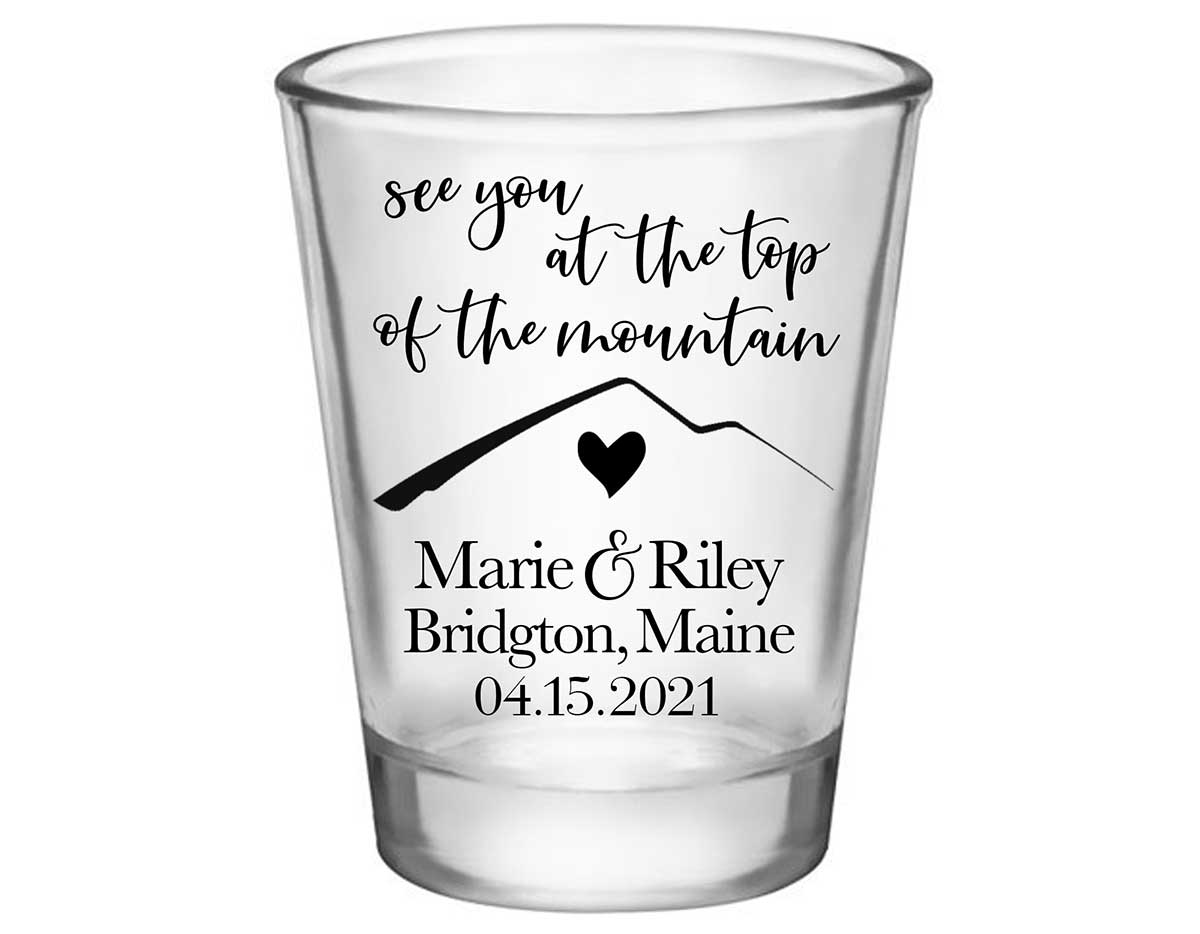 See You At The Top Of The Mountain 1A Standard 1.75oz Clear Shot Glasses Mountain Wedding Gifts for Guests