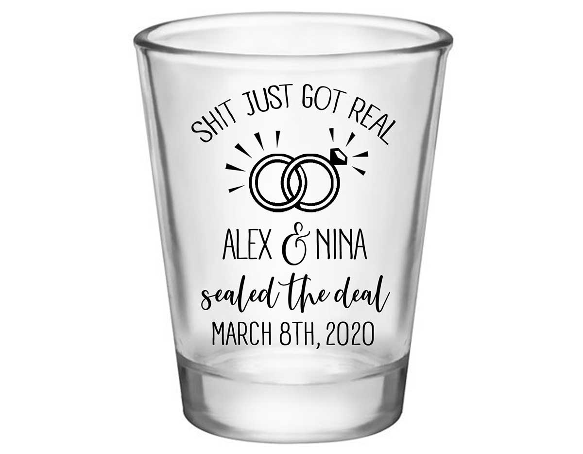 Shit Just Got Real 1A Standard 1.75oz Clear Shot Glasses Funny Wedding Gifts for Guests