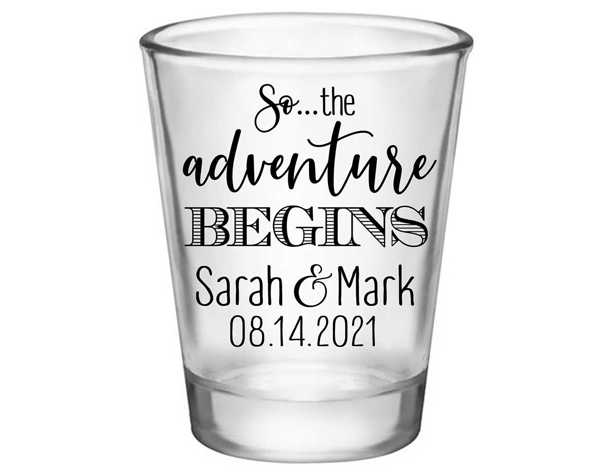 The Adventure Begins 3A Standard 1.75oz Clear Shot Glasses Destination Wedding Gifts for Guests