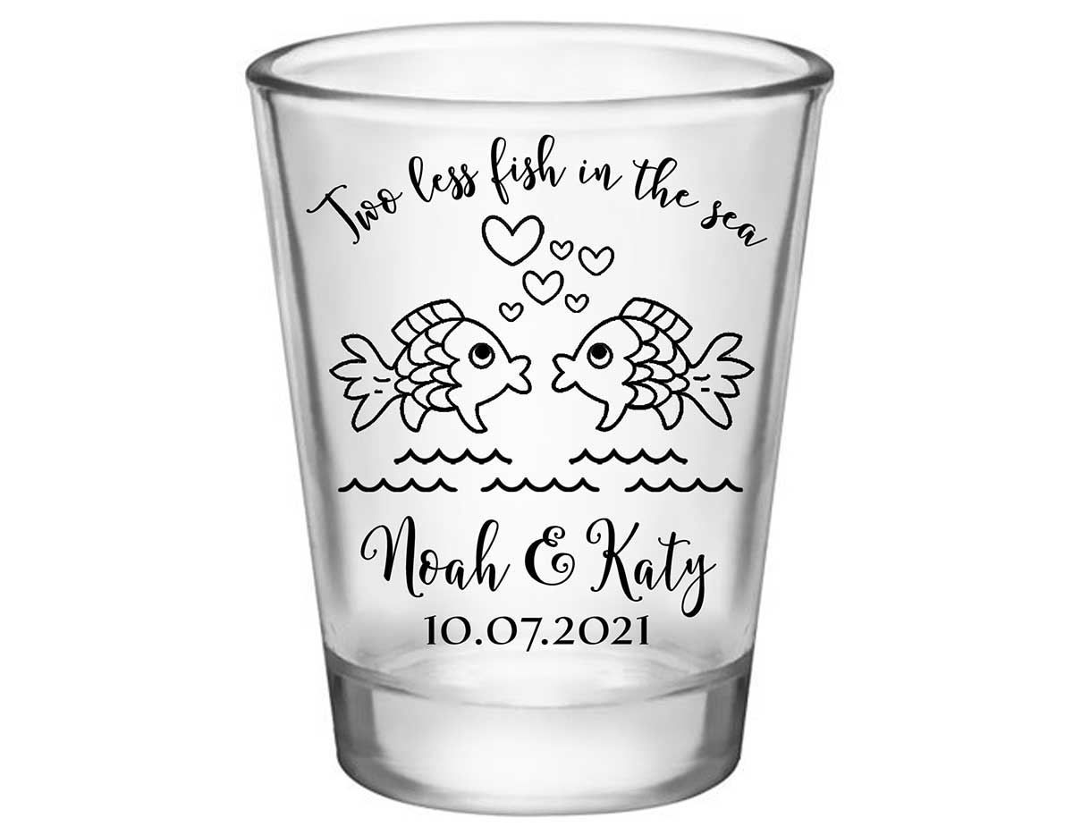 Two Less Fish In The Fish 1A Standard 1.75oz Clear Shot Glasses Nautical Wedding Gifts for Guests