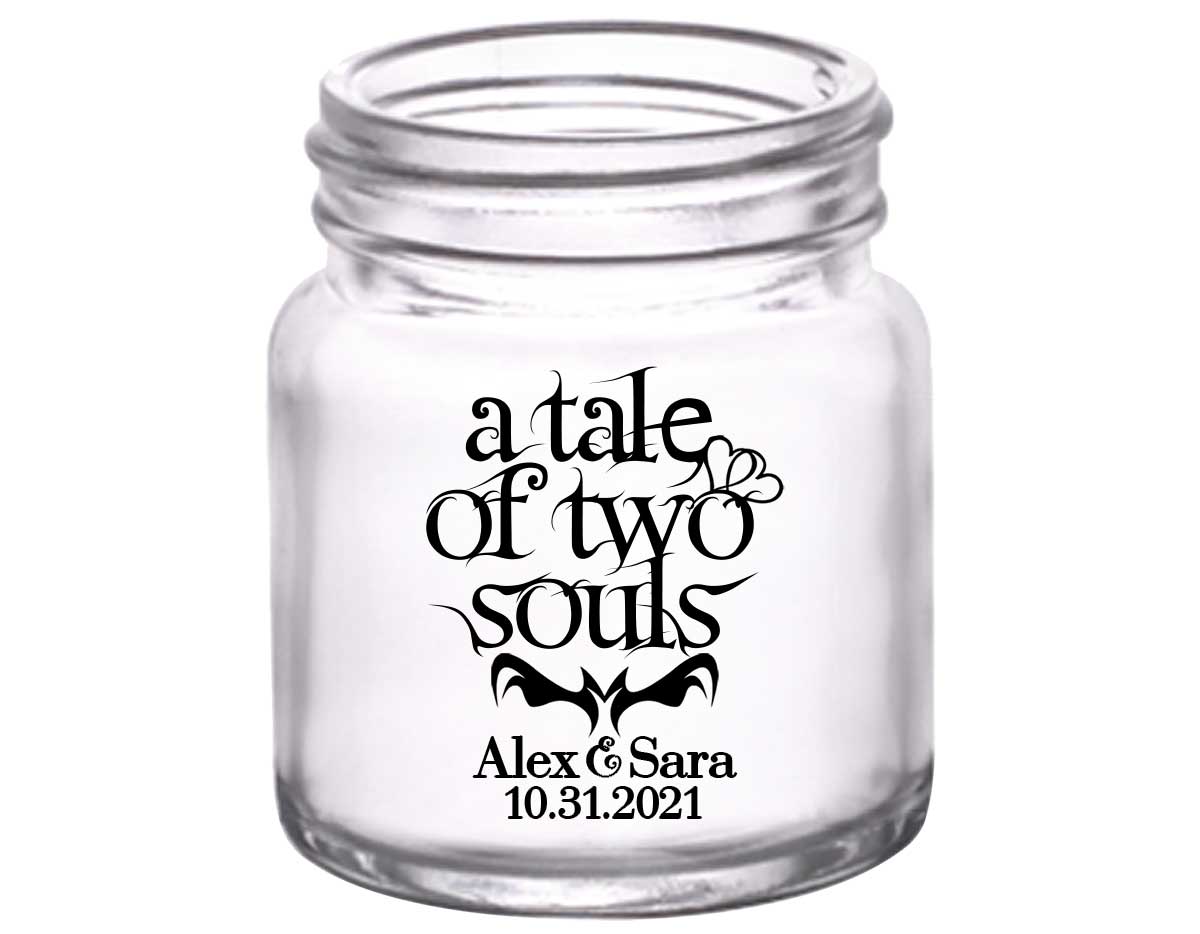 A Tale of Two Souls 1A 2oz Mini Mason Shot Glasses Halloween Wedding Gifts for Guests