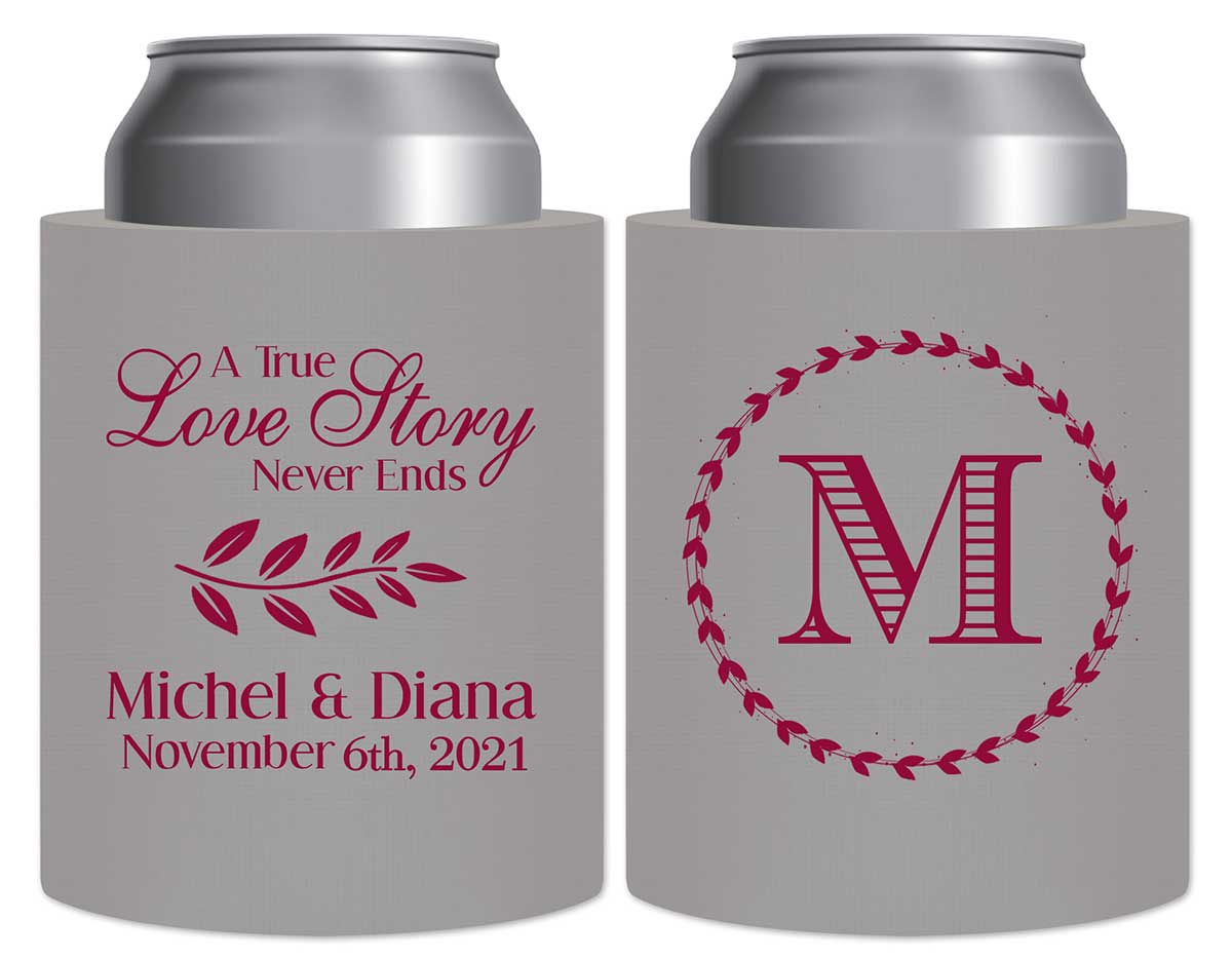 A True Love Story Never Ends 1A Thick Foam Can Koozies Romantic Wedding Gifts for Guests