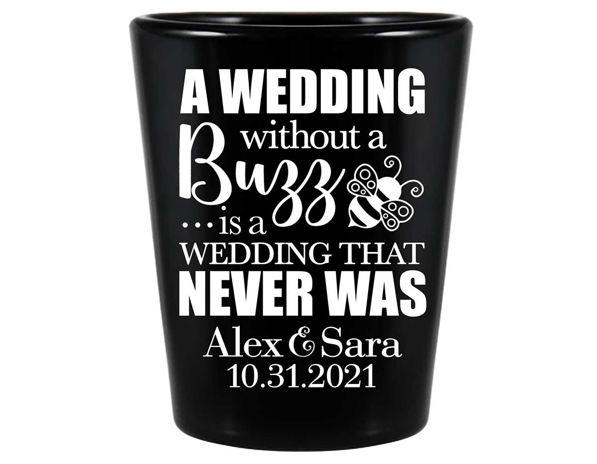 A Wedding Without A Buzz 1A Standard 1.5oz Black Shot Glasses Cute Wedding Gifts for Guests