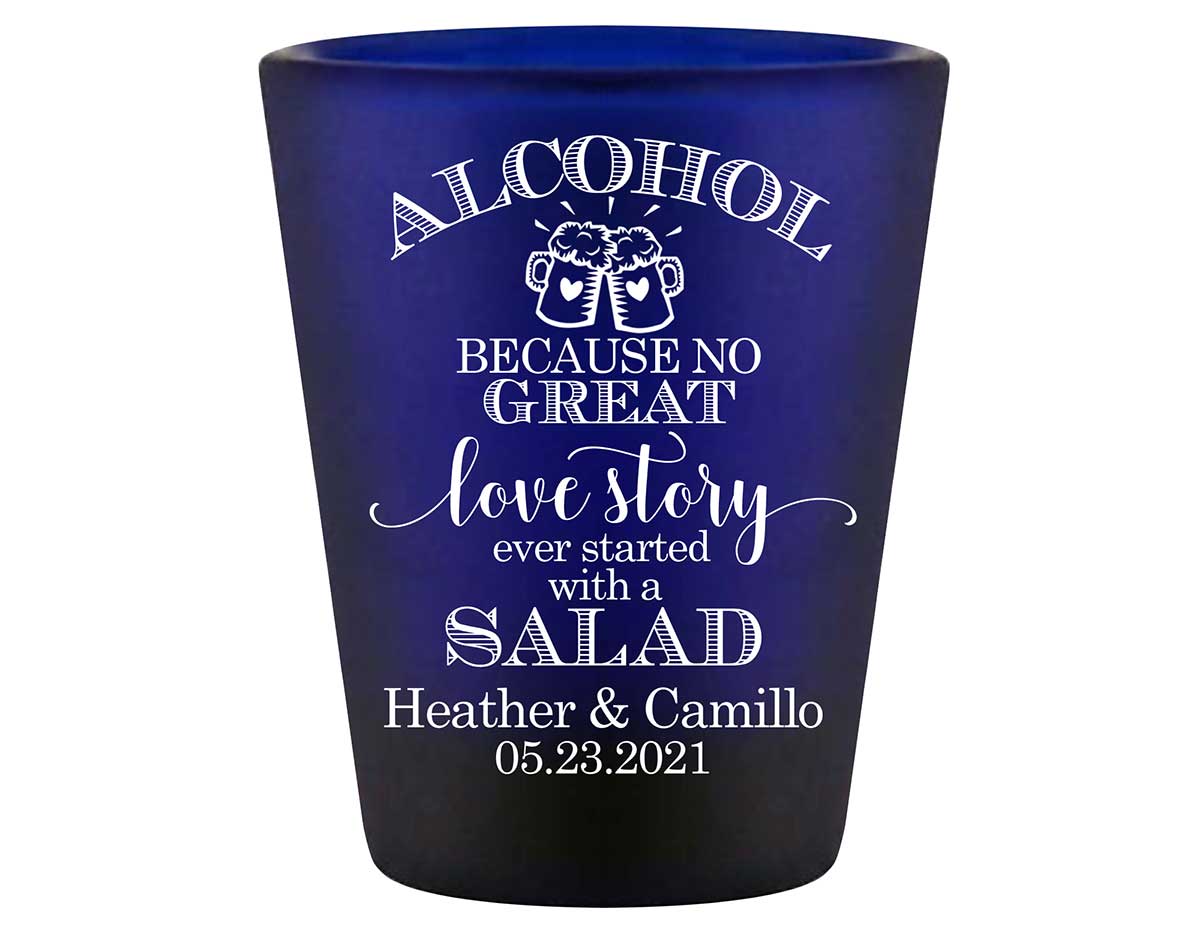 Alcohol Love Story No Salad 1A Standard 1.5oz Blue Shot Glasses Funny Wedding Gifts for Guests