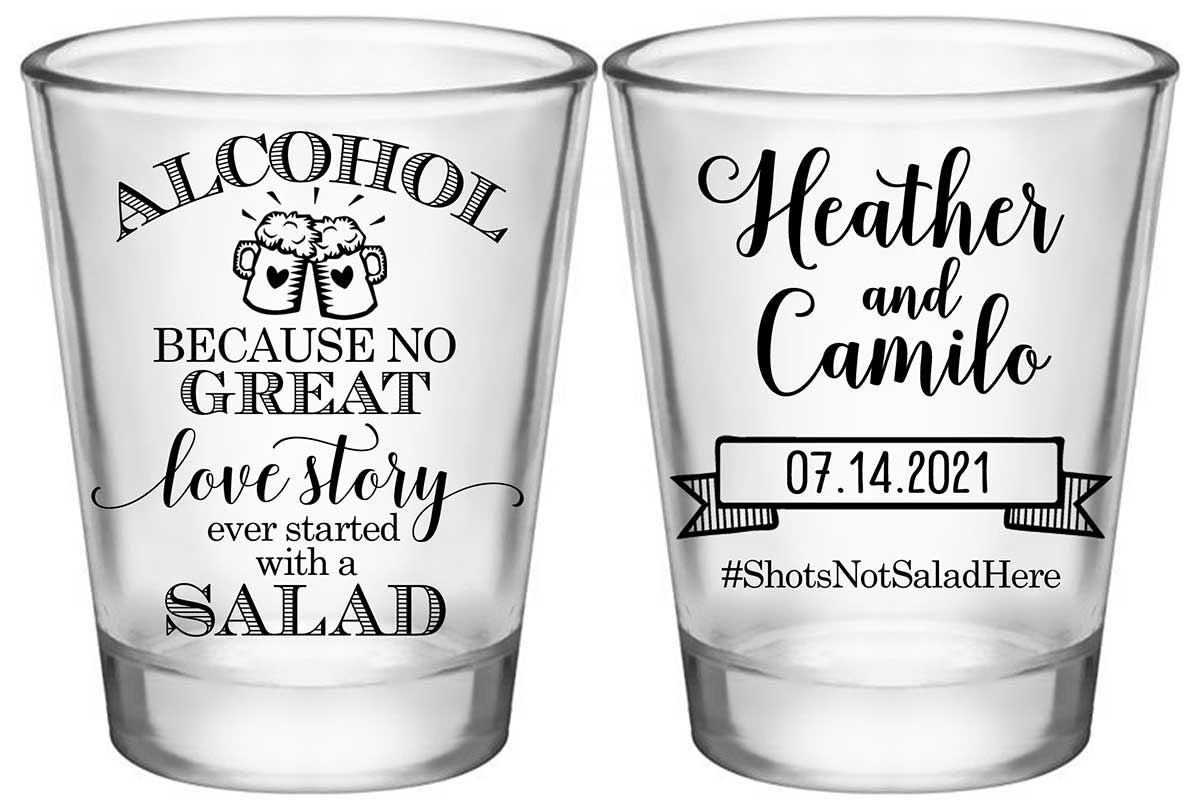 Alcohol Love Story No Salad 1A2 Standard 1.75oz Clear Shot Glasses Funny Wedding Gifts for Guests