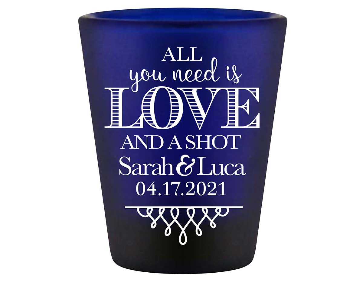 All You Need Is Love And A Shot 4A Standard 1.5oz Blue Shot Glasses Funny Wedding Gifts for Guests