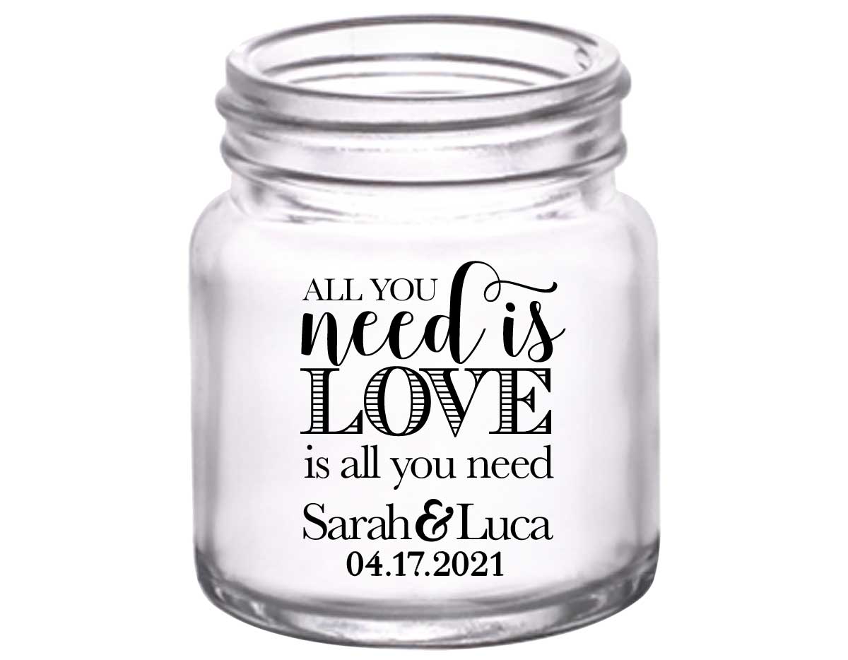 All You Need Is Love Is All You Need 1A 2oz Mini Mason Shot Glasses Romantic Wedding Gifts for Guests