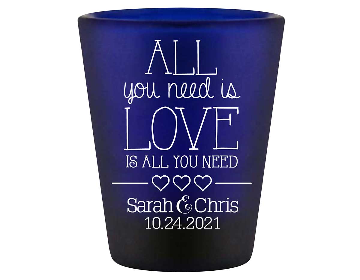 All You Need Is Love Is All You Need 3A Standard 1.5oz Blue Shot Glasses Romantic Wedding Gifts for Guests