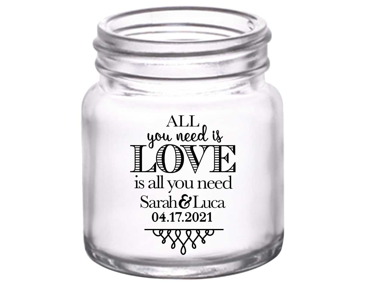 All You Need Is Love Is All You Need 4A 2oz Mini Mason Shot Glasses Romantic Wedding Gifts for Guests