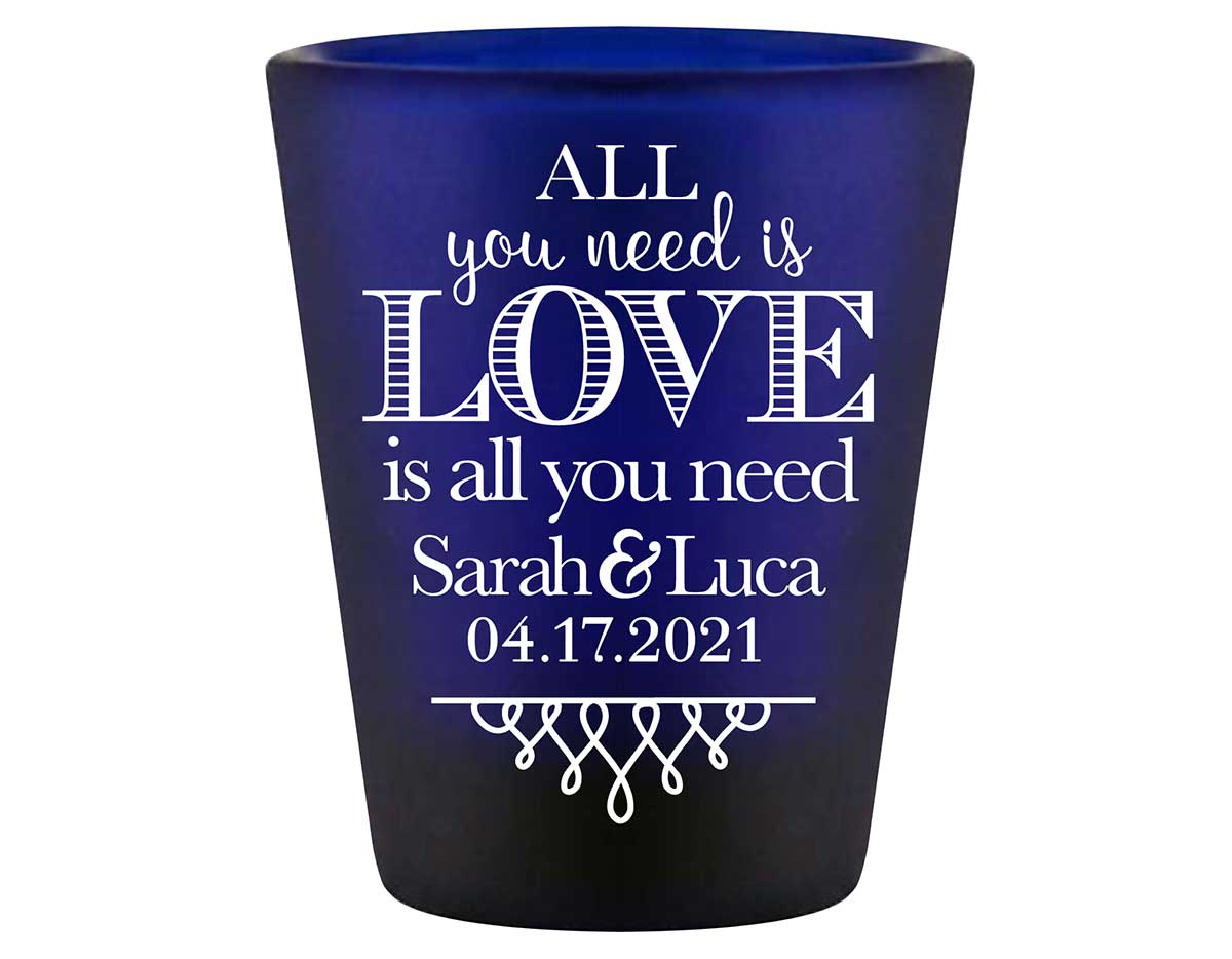 All You Need Is Love Is All You Need 4A Standard 1.5oz Blue Shot Glasses Romantic Wedding Gifts for Guests