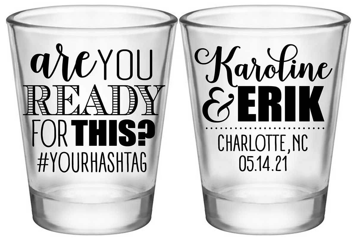 Are You Ready For This 1A2 Standard 1.75oz Clear Shot Glasses Funny Wedding Gifts for Guests