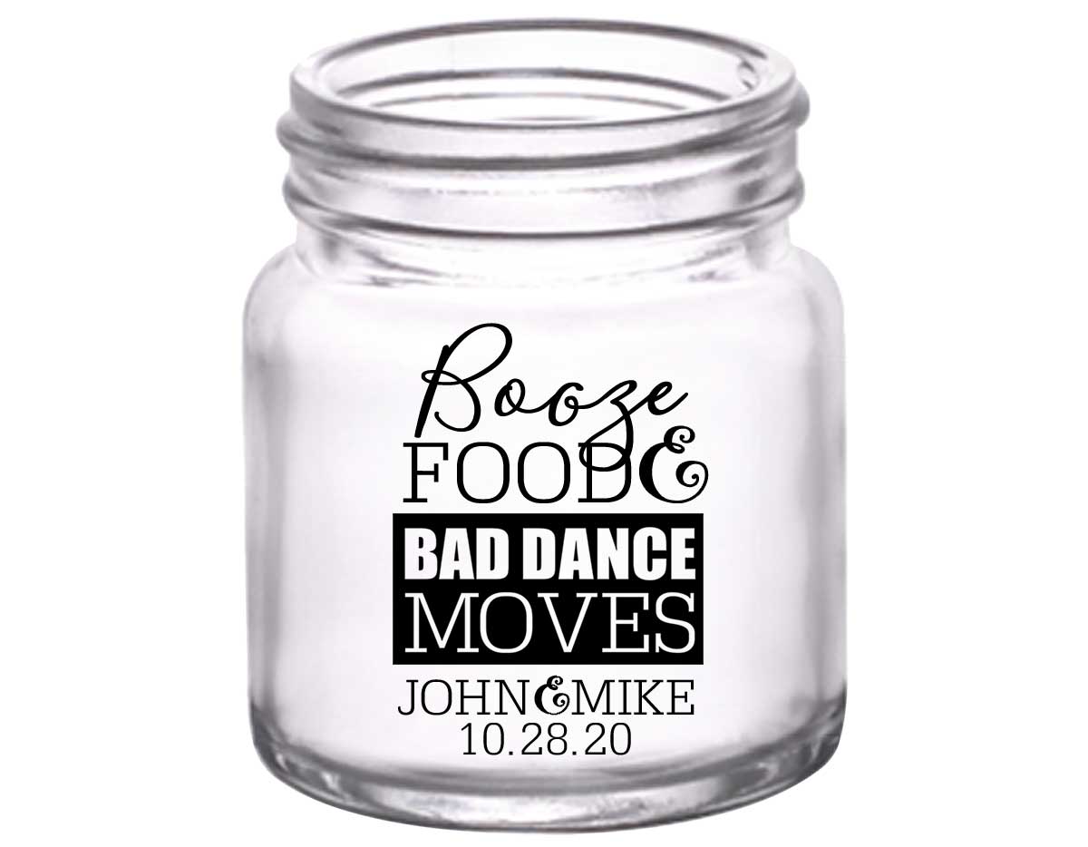 Booze Food & Bad Dance Moves 1A 2oz Mini Mason Shot Glasses Funny Wedding Gifts for Guests