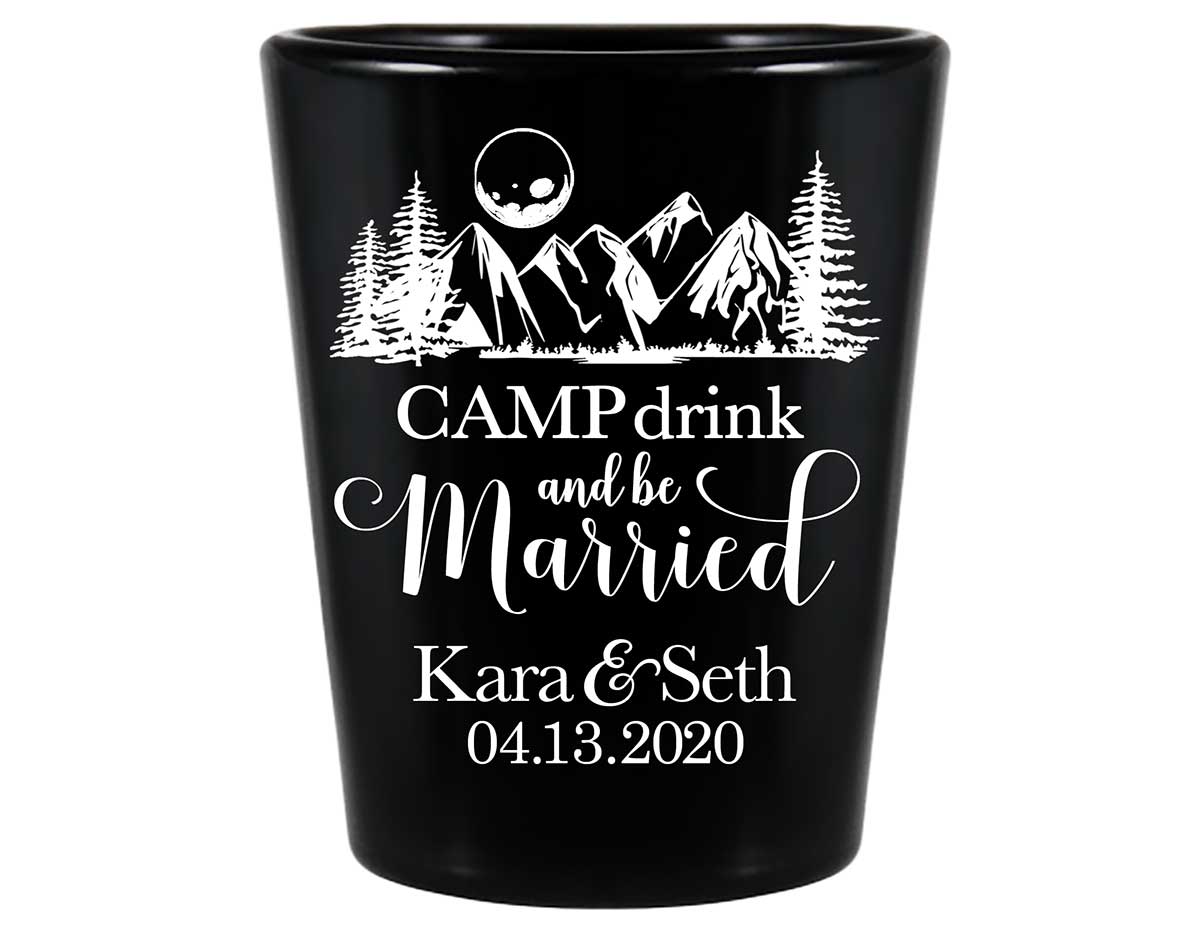 Camp Drink & Be Married 1A Standard 1.5oz Black Shot Glasses Outdoors Wedding Gifts for Guests